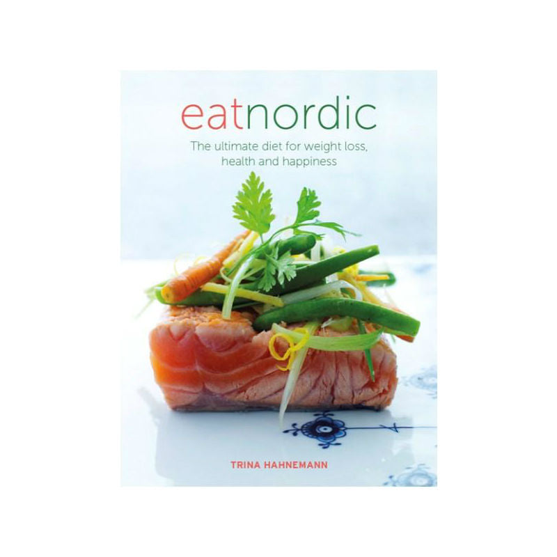 Trine Hahnemann: Eat Nordic - CPHAGEN
