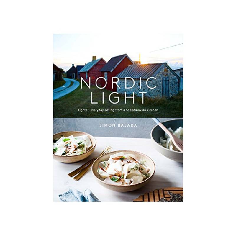 The New Nordic: Recipes from a Scandinavian Kitchen by Simon