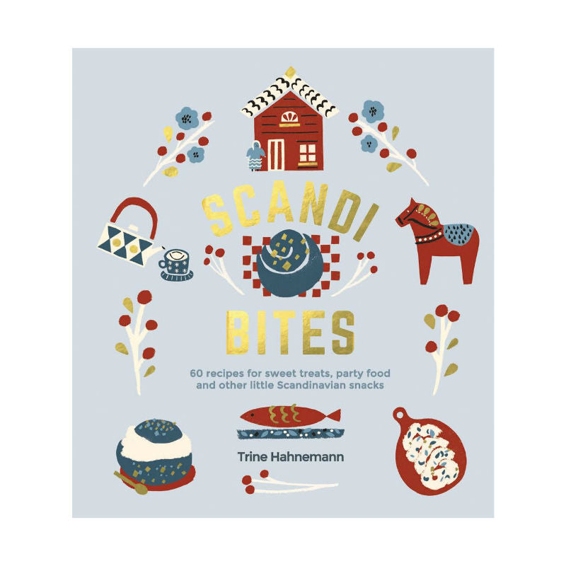 Scandi Bites: 60 recipes for sweet treats, party food and other little Scandinavian snacks - CPHAGEN